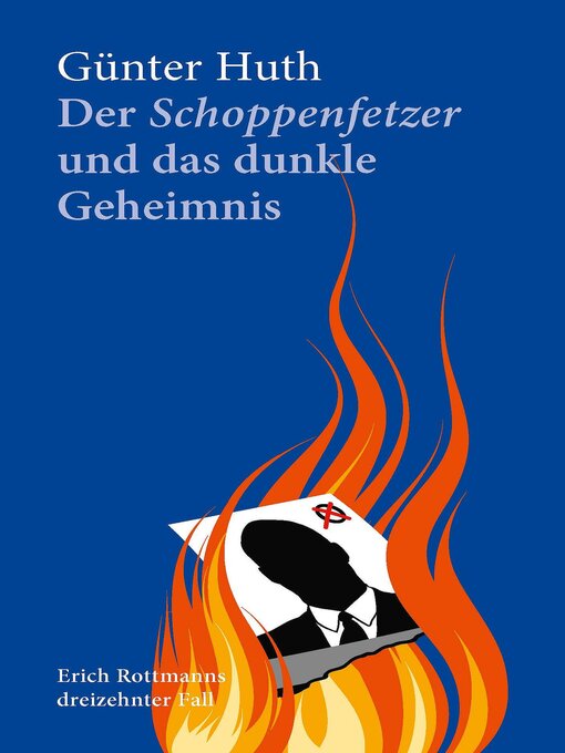 Titeldetails für Der Schoppenfetzer und das dunkle Geheimnis nach Günter Huth - Warteliste
